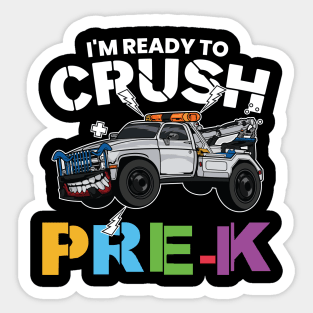 I'm Ready To Crush Pre-K Monster Truck Pre Kindergarten Back To School Gift Sticker